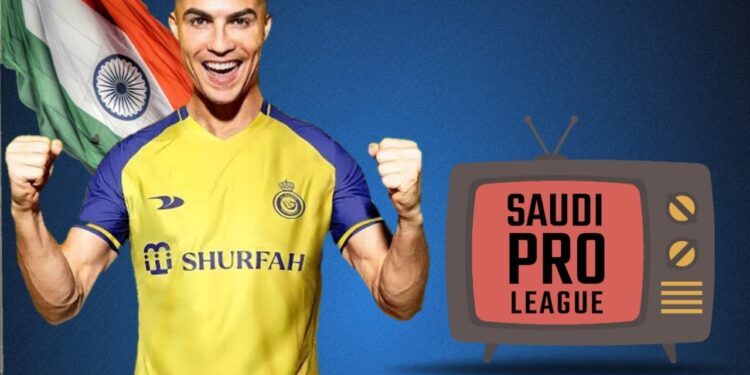 Saudi Pro League Live TV Telecast in India.